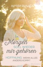 MORGEN SOLL WIEDER MIR GEHÖREN MORGEN SOLL WIEDER MIR GEHÖREN