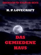 DAS GEMIEDENE HAUS DAS GEMIEDENE HAUS