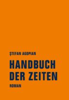HANDBUCH DER ZEITEN HANDBUCH DER ZEITEN
