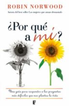 ¿POR QUÉ A MÍ? ¿POR QUÉ A MÍ?