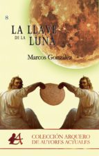 LA LLAVE DE LA LUNA LA LLAVE DE LA LUNA