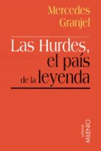 Las Hurdes, el país de la leyenda (e-book epub)