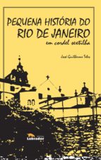 PEQUENA HISTÓRIA DO RIO DE JANEIRO EM CORDEL SEXTILHA PEQUENA HISTÓRIA DO RIO DE JANEIRO EM CORDEL SEXTILHA