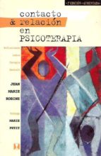 CONTACTO & RELACIÓN EN PSICOTERAPIA CONTACTO & RELACIÓN EN PSICOTERAPIA