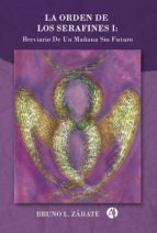 LA ORDEN DE LOS SERAFINES I LA ORDEN DE LOS SERAFINES I