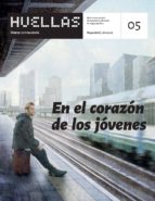 REVISTA HUELLAS MAYO 2018 REVISTA HUELLAS MAYO 2018