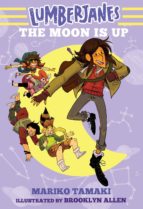 LUMBERJANES: THE MOON IS UP (LUMBERJANES #2) LUMBERJANES: THE MOON IS UP (LUMBERJANES #2)