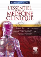 KUMAR & CLARK. L'ESSENTIEL POUR LA MÉDECINE CLINIQUE KUMAR & CLARK. L'ESSENTIEL POUR LA MÉDECINE CLINIQUE