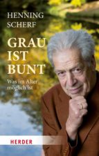 GRAU IST BUNT GRAU IST BUNT