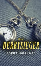 DER DERBYSIEGER DER DERBYSIEGER
