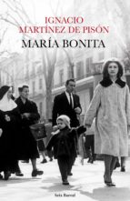 MARÍA BONITA MARÍA BONITA