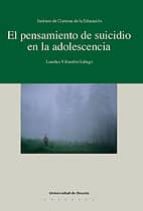 EL PENSAMIENTO DE SUICIDIO EN LA ADOLESCENCIA EL PENSAMIENTO DE SUICIDIO EN LA ADOLESCENCIA