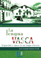 La lengua Vasca: originalidad y riqueza de una lengua diferente