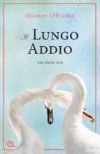 IL LUNGO ADDIO IL LUNGO ADDIO