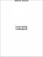 LOVE LYRICS - LIEBESLYRIK LOVE LYRICS - LIEBESLYRIK