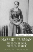 HARRIET TUBMAN HARRIET TUBMAN