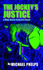 THE JOCKEY'S JUSTICE THE JOCKEY'S JUSTICE