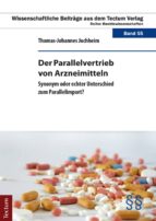 Der Parallelvertrieb von Arzneimitteln