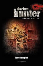 DORIAN HUNTER 91 - TASCHENSPIEL DORIAN HUNTER 91 - TASCHENSPIEL