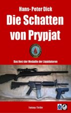 DIE SCHATTEN VON PRYPJAT DIE SCHATTEN VON PRYPJAT