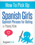 HOW TO PICK UP SPANISH GIRLS HOW TO PICK UP SPANISH GIRLS