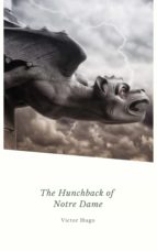 THE HUNCHBACK OF NOTRE DAME THE HUNCHBACK OF NOTRE DAME
