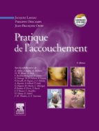 PRATIQUE DE L'ACCOUCHEMENT PRATIQUE DE L'ACCOUCHEMENT