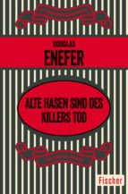 Alte Hasen sind des Killers Tod