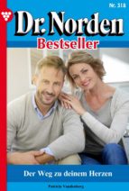DR. NORDEN BESTSELLER 318 ? ARZTROMAN DR. NORDEN BESTSELLER 318 ? ARZTROMAN