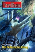 PERRY RHODAN 2633: DER TELLURISCHE KRIEG (HEFTROMAN) PERRY RHODAN 2633: DER TELLURISCHE KRIEG (HEFTROMAN)