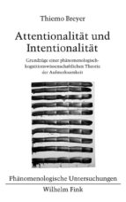 ATTENTIONALITÄT UND INTENTIONALITÄT ATTENTIONALITÄT UND INTENTIONALITÄT