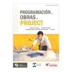 PROGRAMACIÓN DE OBRAS CON PROJECT PROGRAMACIÓN DE OBRAS CON PROJECT