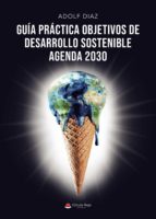 Guía práctica objetivos de desarrollo sostenible