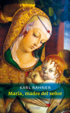 MARÍA, MADRE DEL SEÑOR MARÍA, MADRE DEL SEÑOR