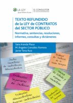 TEXTO REFUNDIDO DE LA LEY DE CONTRATOS DEL SECTOR PÚBLICO TEXTO REFUNDIDO DE LA LEY DE CONTRATOS DEL SECTOR PÚBLICO
