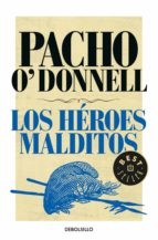 LOS HÉROES MALDITOS LOS HÉROES MALDITOS