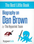 DAN BROWN: AUTHOR OF THE DA VINCI CODE DAN BROWN: AUTHOR OF THE DA VINCI CODE