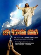 GOD'S TELEPHONE NUMBER GOD'S TELEPHONE NUMBER