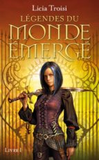 LÉGENDES DU MONDE EMERGÉ TOME 1 LÉGENDES DU MONDE EMERGÉ TOME 1