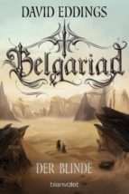 BELGARIAD - DER BLINDE BELGARIAD - DER BLINDE