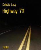 HIGHWAY 79 HIGHWAY 79