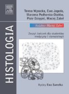 HISTOLOGIA. ZESZYT ?WICZE? DLA STUDENTÓW MEDYCYNY I STOMATOLOGII HISTOLOGIA. ZESZYT ?WICZE? DLA STUDENTÓW MEDYCYNY I STOMATOLOGII