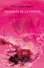 FILOSOFÍA DE LA FINITUD FILOSOFÍA DE LA FINITUD