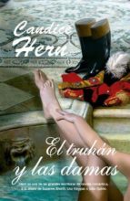 EL TRUHÁN Y LAS DAMAS EL TRUHÁN Y LAS DAMAS