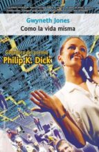 COMO LA VIDA MISMA COMO LA VIDA MISMA