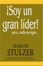 SOY UN GRAN LÍDER...PERO NADIE ME SUGUE