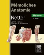 MÉMOFICHES ANATOMIE NETTER - MEMBRES MÉMOFICHES ANATOMIE NETTER - MEMBRES