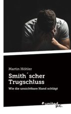 SMITH´SCHER TRUGSCHLUSS SMITH´SCHER TRUGSCHLUSS