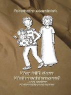 WER HILFT DEM WEIHNACHTSMANN WER HILFT DEM WEIHNACHTSMANN