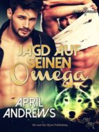 JAGD AUF SEINEN OMEGA JAGD AUF SEINEN OMEGA